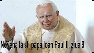 Novena la papa Ioan Paul II, ziua 9