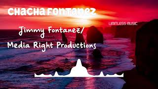 ChaCha Fontanez | Jimmy Fontanez/Media Right Productions | Jazz & Blues | [No Copyright Music] |