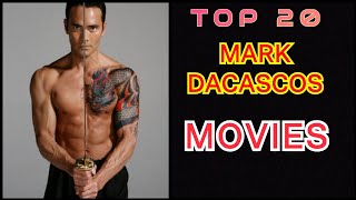 20 BEST MARK DACASCOS MOVIES