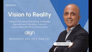 Align Coach Webinar - December 2023 - presented by Manoj Chugani