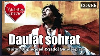 Daulat Sohrat-Kailash Kher-cg idol sandeep rao-Guitar Cover version -2021