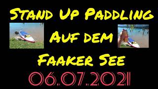 Stand Up Paddling auf dem Faaker See