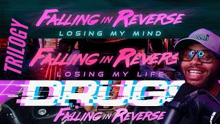 Falling in Reverse- Trilogy | Losing my mind/Life/ Drugs | oh this is good | (Reaction)🔥🔥🔥