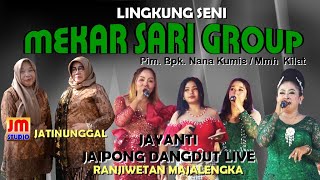 JAIPONG DANGDTU  JAYANTI LAGU TERBARU MEKAR SARI DI RANJIWETAN MAJALENGKA