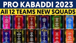 PKL 10 - All 12 teams new squads after auction || PRO KABADDI 2023 All teams squad