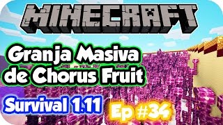 Minecraft Survival 1.11 en español Cap 34: Granja de Chorus Fruit con elevador Ultra Rápido!