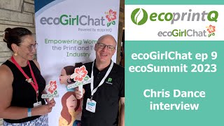 ecoGirlChat Episode 9 Chris Dance ecoSummit 2023 interview