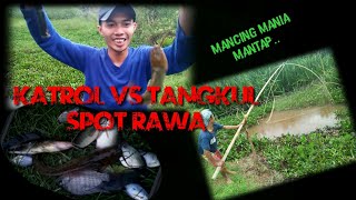 #Mancingmaniamantap                                                       PANCING CATROL VS TANGKUL.