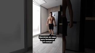 Ejercicios En Casa Para FORTALECER El Cuerpo