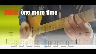 Blink -182- ONE MORE TIME- Guitar cover + tab