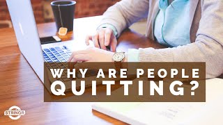 Why are millions of people quitting their jobs?