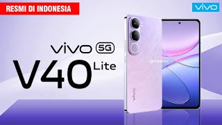 RILIS❗VIVO V40 LITE (5G) DI INDONESIA BAWA FITUR AI MENARIK HARGA DAN SPESIFIKASINYA TERBARU 😲