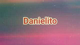 Danielito - Su Nombre Es Jesús