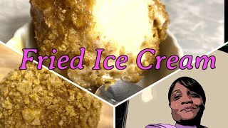 How To Make Fried Ice Cream | Deep Fried Ice Cream