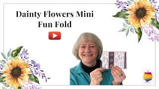 Learn how to make this beautiful mini fun fold card