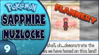 EPISODE 9: Flannery wants ALL the smoke. - Pokemon Sapphire Nuzlocke