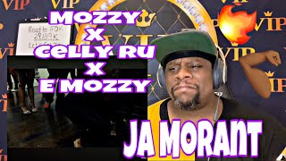 Mozzy - Ja Morant feat. Celly Ru x E Mozzy (Official Music Video) Reaction Request 🔥🔥💪🏾