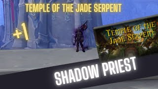 Shadow Priest +11 Temple Of The Jade Serpent | Fort/Raging/Quaking/Thundering