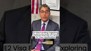 E2 Visa Funding: Acceptable Sources of Funds Explained By US Immigration Lawyer #e2visa #usvisa