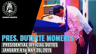 Pres. Duterte On Duty  (January 4 to May 26, 2019)