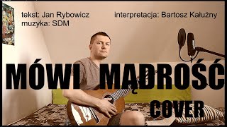 Mówi mądrość - SDM cover (Bartosz Kałużny)