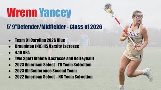 Wrenn Yancey, Class of 2026, Girls Lacrosse Fall Season Highlights