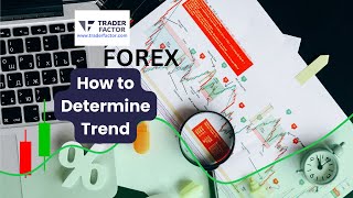 Forex How to Determine Trend