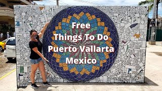 Free Things To Do In Puerto Vallarta, Mexico