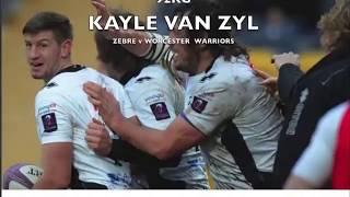 Kayle van Zyl - Rugby Highlights - Pro14 - Zebre Rugby v Worcester Warriors -Full back - TRY TIME!!!