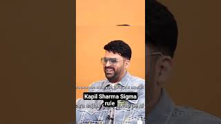 Sigma Rule #1|Kapil Sharma Sigma Rule #SigmaRule #Shorts #ytshorts🤣🔥#kapilsharmashow