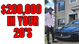 How To Make $200,000 Per Year In Your Your 20's!