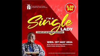 I am a Single Lady - May 1st, 2024