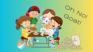 A Goats Eating my Oats at the Breakfast Table  #kidsongs