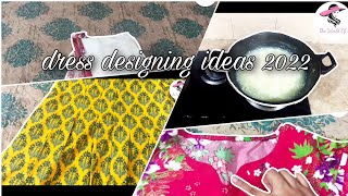 Dress Designing Ideas 2022 - Ideas for designing in budget - Dress Design by TheWorldOfR