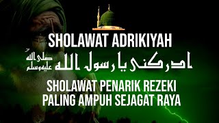 Sholawat adrikni || 1 Jam non stop - Sholawat Penarik Rezeki