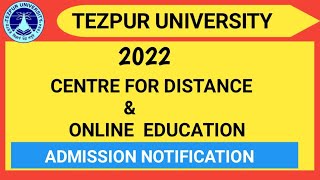 Tezpur University Admission Notice 2022 | Centre For Distance and Online Education