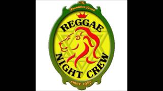 Reggae Night Crew (2009)