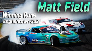 Matt Field Winning Runs | Formula DRIFT 2021 (Englishtown), Round 3