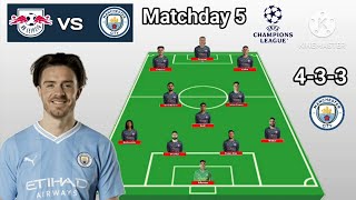 RB Leipzig vs Manchester City Line Up 4-3-3 Matchday 5 Group Stage Champions League 2023/24