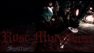 Devil May Cry 4 Speical Edition: (DMD-SSSRANK-NO DAMNGE)   Rosé Mod  VS Sanctus