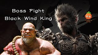 Black Myth : Wukong || Boss Fight || Black Wind King