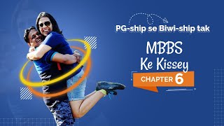 Part-6 MBBS Ke Kissey by PSM Expert Dr Vivek Jain | Chapter 6 | PG-ship se Biwi-ship tak | #Lovelife