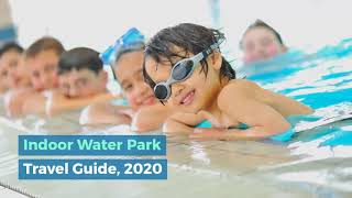 Indoor Water Park Travel Guide ❤️ Free Travel & Visitor Guides