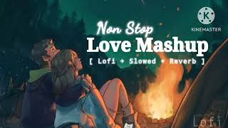 🌺 First Love Mashup Slowed Reverb Raj Lofi songs 🎧