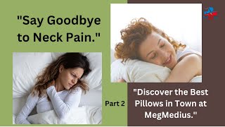 Discover the Perfect Pillow at MegMedius (Part 2)