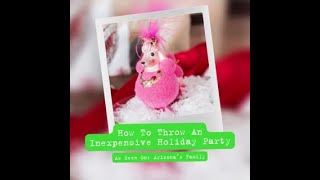 How To Throw An Inexpensive Holiday Party