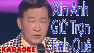 Karaoke | Xin Anh Giữ Trọn Tình Quê | Duy Khánh [ Full HD - Beat Gốc ]