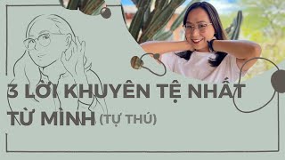 S1E64 Ba lời khuyên tệ nhất từ mình (tự thú)