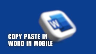 💥 STEPS: How To Copy Paste In Word In Mobile | Full Tutorial