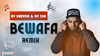 Bewafa (Remix) DJ Shuvro & DJ Azim